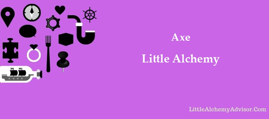 How to make axe in Little Alchemy